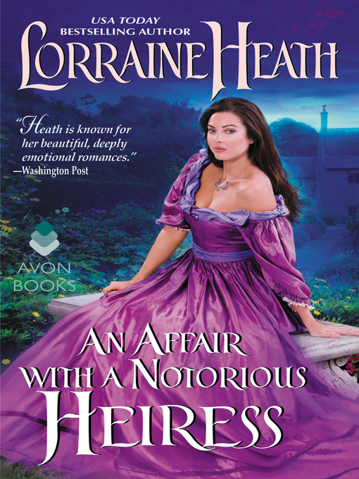 Title details for An Affair with a Notorious Heiress by Lorraine Heath - Wait list